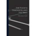 The Fourth Dimension and the Bible