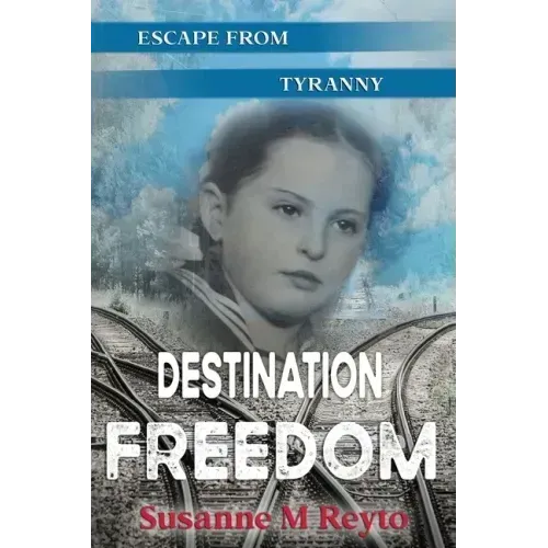 Destination Freedom: Escape from Tyranny