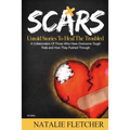 The Scars Book: Untold Stories to Heal The Trouble