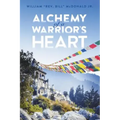 Alchemy of a Warrior's Heart