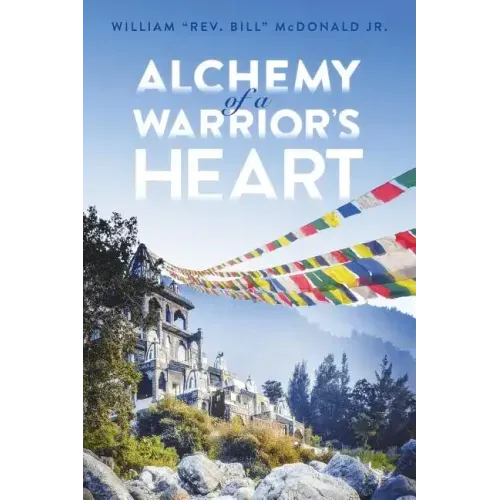 Alchemy of a Warrior's Heart