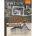 A Fire to Kindle I -Z: Harris County Schools & Education Before 1950