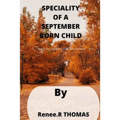 Speciality of a September Born Child: what you may actually don't know about a September Born