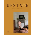 Upstate: Living Spaces with Space to Live