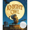 Knight Owl (Caldecott Honor Book)