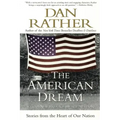 The American Dream: Stories from the Heart of Our Nation