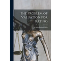 The Problem of Valuation for Rating