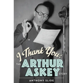 I Thank You: The Arthur Askey Story