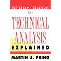 Study Guide for Technical Analysis Explained: The Successful Investor's Guide to Spotting Investment Trends and Turning Points