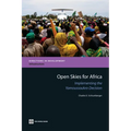 Open Skies for Africa: Implementing the Yamoussoukro Decision