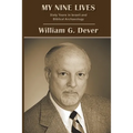 My Nine Lives: Sixty Years in Israeli and Biblical Archaeology