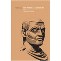 Art Forms and Civic Life in the Late Roman Empire