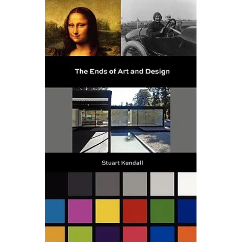 The Ends of Art and Design