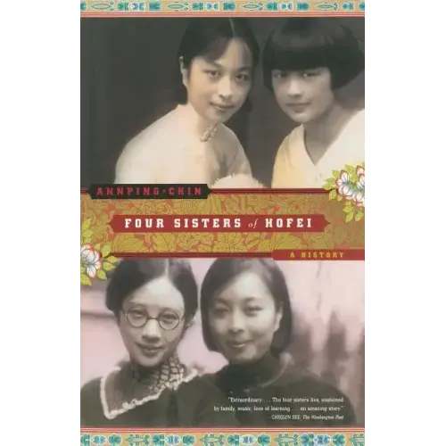 Four Sisters of Hofei: A History