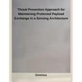 Threat Prevention Approach for Maintaining Protected Payload Exchange in a Sensing Architecture
