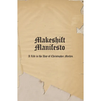 Makeshift Manifesto