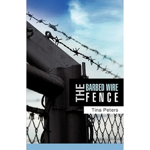 The Barbed Wire Fence