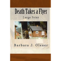 Death Takes a Flyer: Large Print
