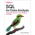 SQL for Data Analysis: Advanced Techniques for Transforming Data Into Insights