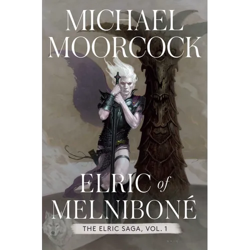 Elric of Melniboné: The Elric Saga Part 1
