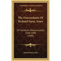 The Descendants Of Richard Sares, Sears: Of Yarmouth, Massachusetts, 1638-1888 (1890)