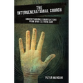 The Intergenerational Church: Understanding Congregations from WWII to www.com