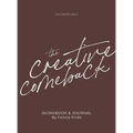 The Creative Comeback