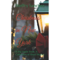 Christmas in New York: A Big Apple Book: A Collection of Short Stories