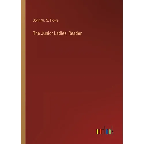 The Junior Ladies' Reader