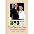 Meet You at the Top: A Journal of Love and Faith