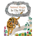 Animal Magic: In The Wild. Anti-Stress Animal Art Therapy