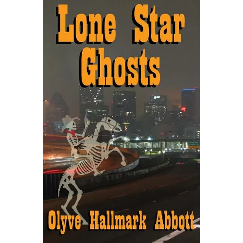 Lone Star Ghosts