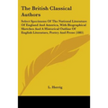 The British Classical Authors: Select Specimens Of The National Literature Of England And America, With Biographical Sketches And A Historical Outlin