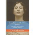 Eurythmy and the New Dance: Loie Fuller, Isadora Duncan, and Ruth St. Denis