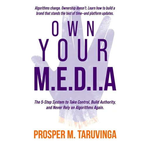 Own Your M.E.D.I.A