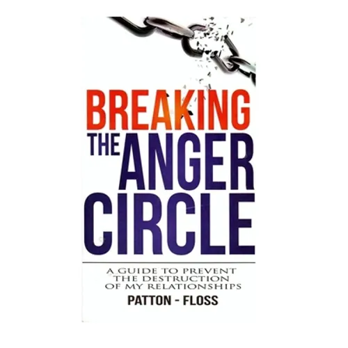 Breaking the Anger Circle