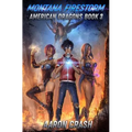 Montana Firestorm: An Urban Fantasy Harem Adventure