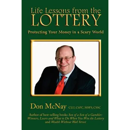 Life Lessons from the Lottery: Protecting Your Money in a Scary World