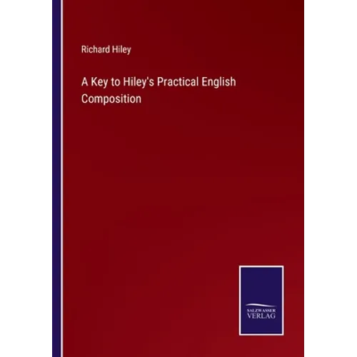 A Key to Hiley's Practical English Composition