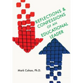 Reflections and Confessions of an Educational Leader