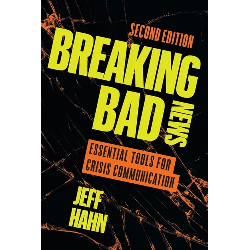 Breaking Bad News: Essential Tools for Crisis Communication