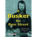 A Busker on Bow Street