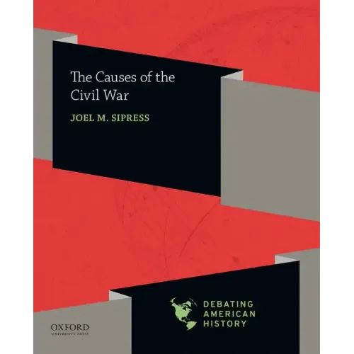 The Causes of the Civil War