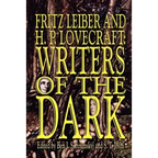 Fritz Leiber and H.P. Lovecraft: Writers of the Dark - Paperback
