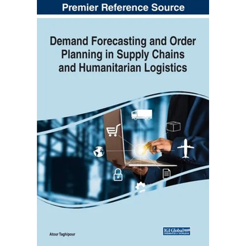 Demand Forecasting and Order Planning in Supply Chains and Humanitarian Logistics