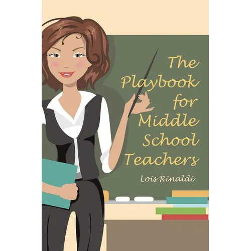 The Playbook for Middle School Teachers