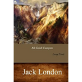 All Gold Canyon: Large Print