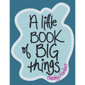 A Little Book of Big Things