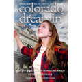 Colorado Dreamin' Full Color Gift Edtion: The Dream and Reality of Moving To Colorado