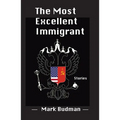 The Most Excellent Immigrant